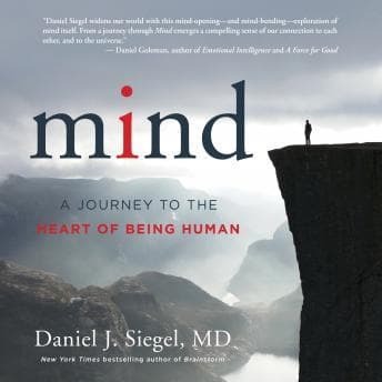 Mind: A Journey to the Heart of Being Human audiobook cover