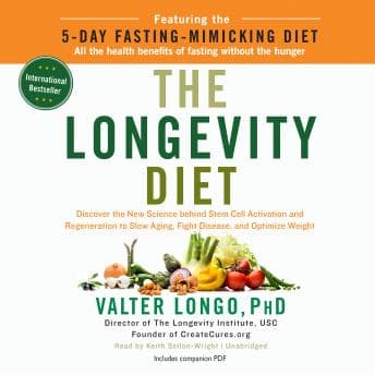Longevity Diet: Discover the New Science behind Stem Cell Activation and Regeneration to Slow Aging, Fight Disease, and Optimize Weight audiobook cover