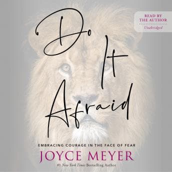 Do It Afraid: Embracing Courage in the Face of Fear audiobook cover