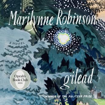 Gilead (Oprah's Book Club): A Novel audiobook cover