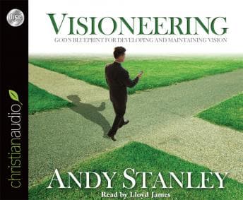 Visioneering: God's Blueprint for Developing and Maintaining Vision audiobook cover