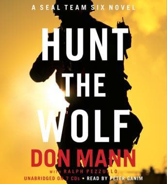 Hunt the Wolf: A SEAL Team Six Novel audiobook cover