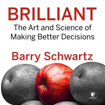 Brilliant: The Art and Science of Making Better Decisions audiobook cover
