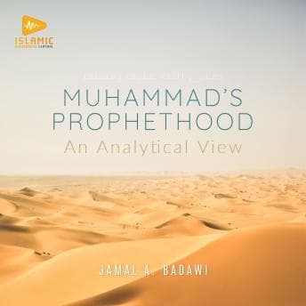 Muhammad's Prophethood: An Analytical View audiobook cover