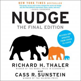 Nudge: The Final Edition: Improving Decisions About Money, Health, And The Environment audiobook cover