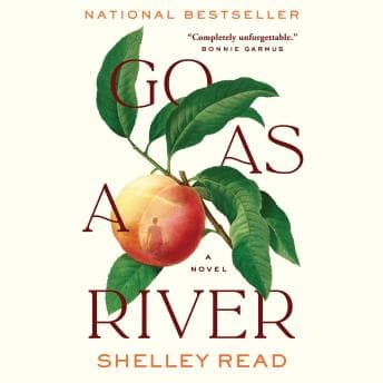 GO AS A RIVER: A Novel audiobook cover