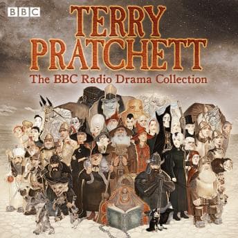 Terry Pratchett: The BBC Radio Drama Collection: Seven full-cast dramatisations audiobook cover