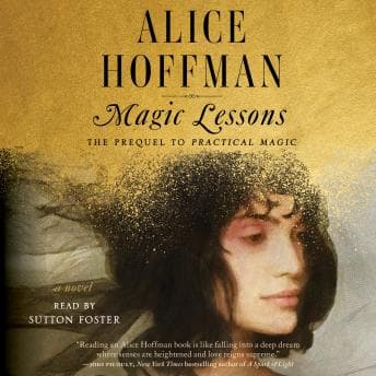 Magic Lessons: The Prequel to Practical Magic audiobook cover