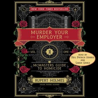 Murder Your Employer: The McMasters Guide to Homicide audiobook cover