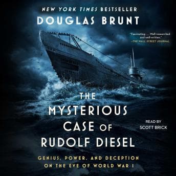 Mysterious Case of Rudolf Diesel: Genius, Power, and Deception on the Eve of World War I audiobook cover
