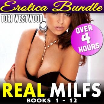 Real MILFs 12-Pack Erotica Bundle - Books 1 - 12 (Cougar Erotica) audiobook cover