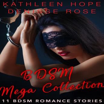 BDSM Mega Collection: 11 BDSM Erotica Stories audiobook cover