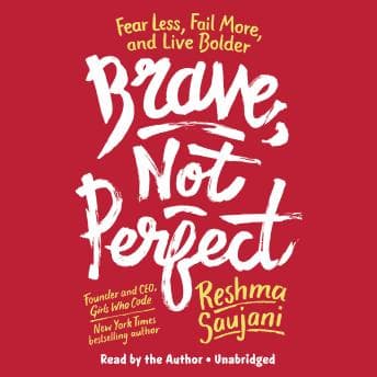 Brave, Not Perfect: Fear Less, Fail More, and Live Bolder audiobook cover