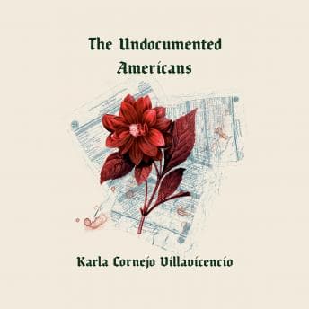 Undocumented Americans audiobook cover