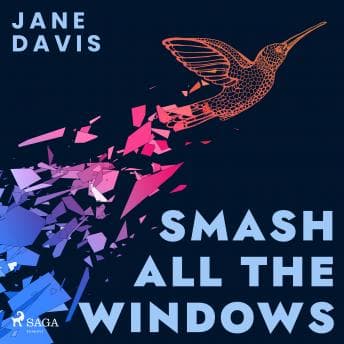 Smash All the Windows audiobook cover