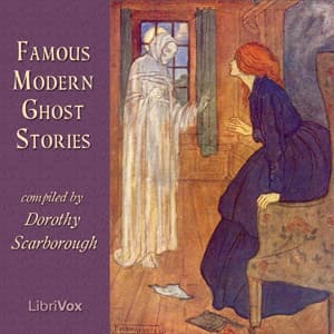 Famous Modern Ghost Stories audiobook cover