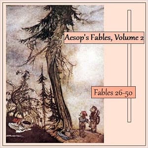 Aesop's Fables, Volume 02 (Fables 26-50) audiobook cover