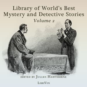 Library of the World's Best Mystery and Detective Stories, Volume 2 audiobook cover