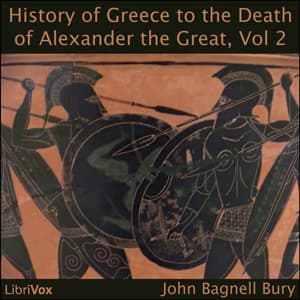 History of Greece to the Death of Alexander the Great, Vol II audiobook cover
