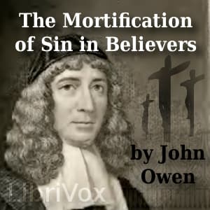 Mortification of Sin in Believers audiobook cover