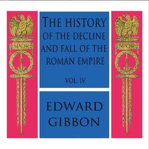 History of the Decline and Fall of the Roman Empire Vol. IV audiobook cover