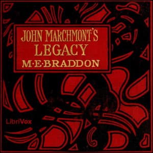 John Marchmont's Legacy audiobook cover