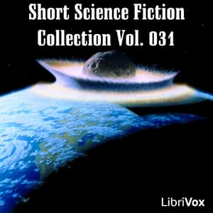 Short Science Fiction Collection 031 audiobook cover