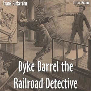 Dyke Darrel the Railroad Detective - Or, The Crime of the Midnight Express audiobook cover