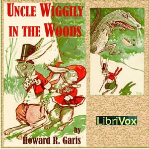 Uncle Wiggily in the Woods audiobook cover