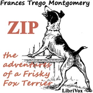 Zip, the Adventures of a Frisky Fox Terrier audiobook cover