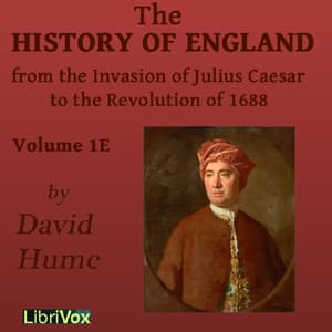 History of England from the Invasion of Julius Caesar to the Revolution of 1688, Volume 1E audiobook cover