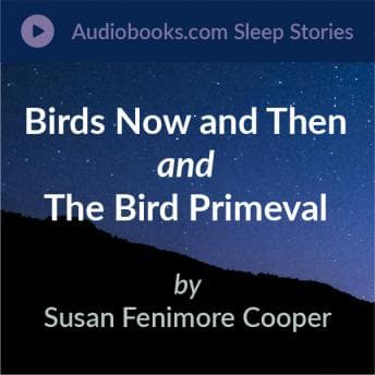 Birds Now and Then and The Bird Primeval audiobook cover
