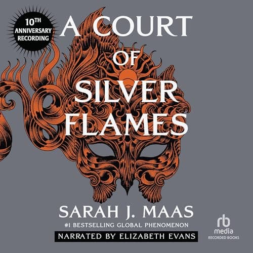 A Court of Silver Flames (10th Anniversary Recording) audiobook cover