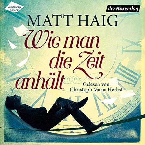 Wie man die Zeit anhält audiobook cover