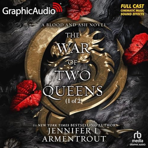 The War of Two Queens (Part 1 of 2) (Dramatized Adaptation) audiobook cover