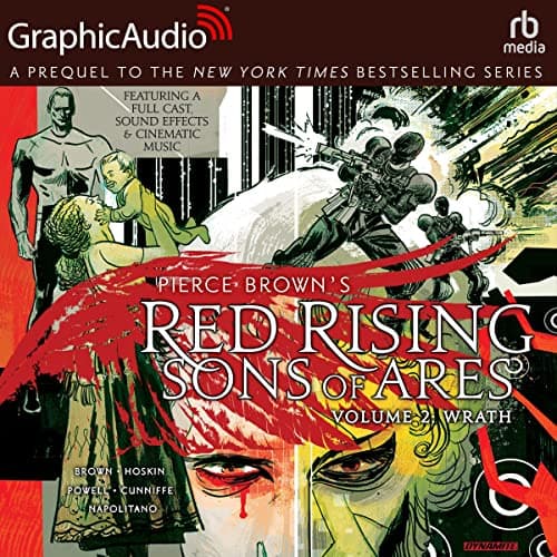 Red Rising: Sons of Ares: Volume 2: Wrath (Dramatized Adaptation) audiobook cover